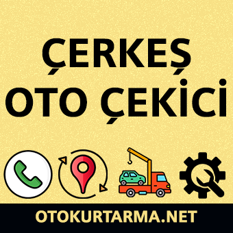 Çerkeş Oto Çekici
